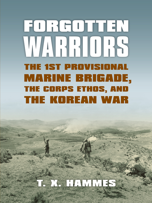 Title details for Forgotten Warriors by T. X. Hammes - Available